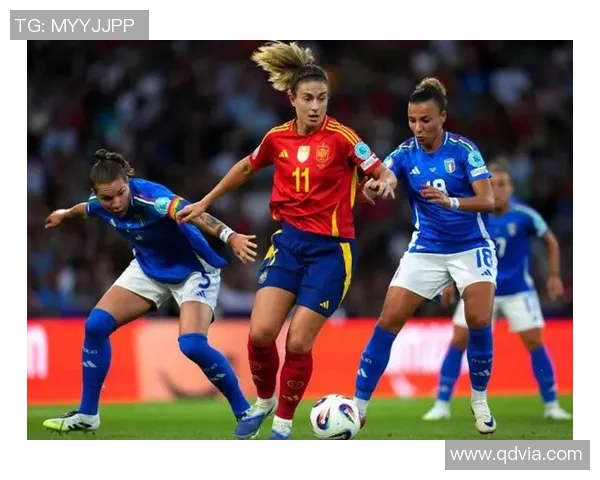 意大利女足与西班牙女足激战正酣谁能在这场巅峰对决中胜出