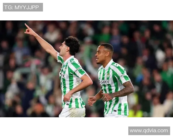 贝蒂斯与塞尔塔对决分析:战术布局与球员表现的全面解析 贝蒂斯与塞尔塔对决分析:战术布局与球员表现的全面解析